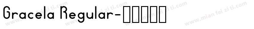 Gracela Regular字体转换